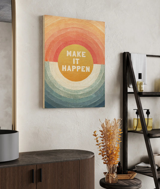Retro Vibes Make it Happen Print - Oakavia